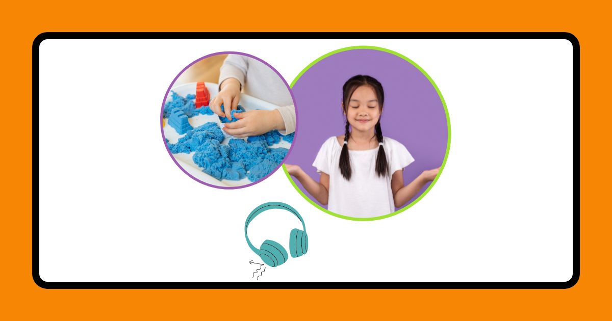 Finishing Funds: Calm and Care Space A graphic with an orange border and a white background. It depicts a child playing with kinetic sand, a child looking calm with hands in a meditation posture against a purple background, and small graphic of noise-cancelling headphones.