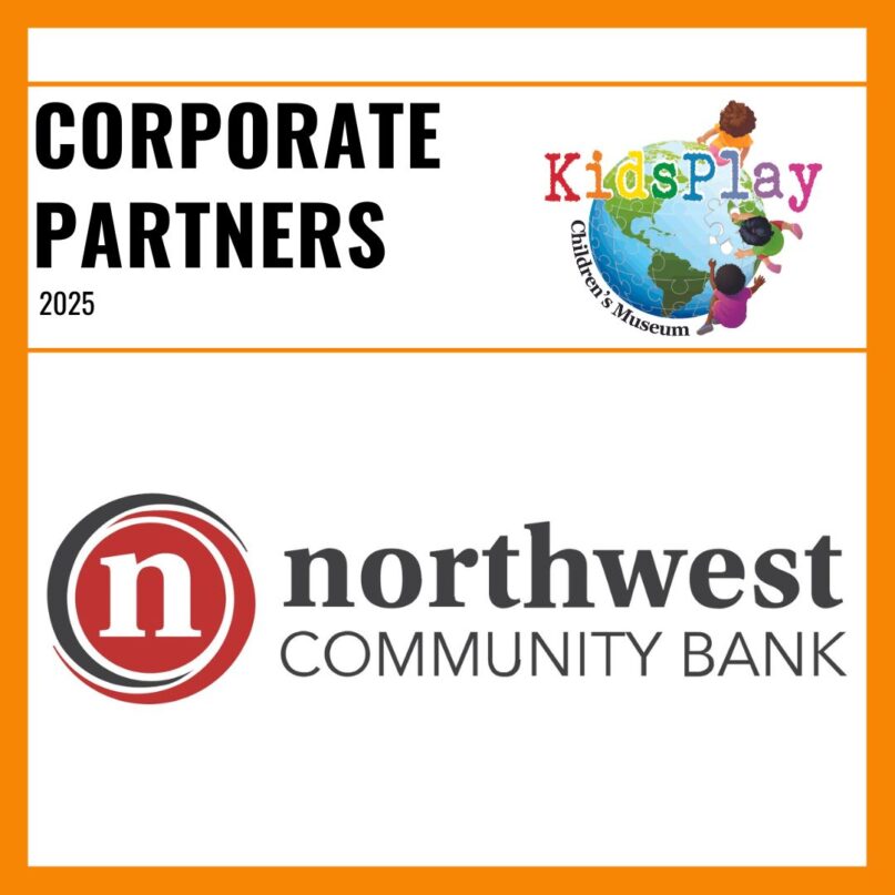 A square graphic with a white background, an orange border, and black text reading "Corporate Partners 2025." The KidsPlay logo is in the upper right hand corner and the Northwest Community Bank logo is on the bottom half of the image.